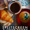 Splitscreen – A Love Story