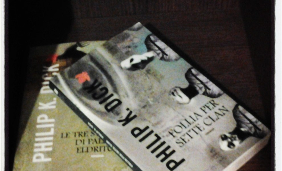 Philip K. Dick - Follia per sette clan