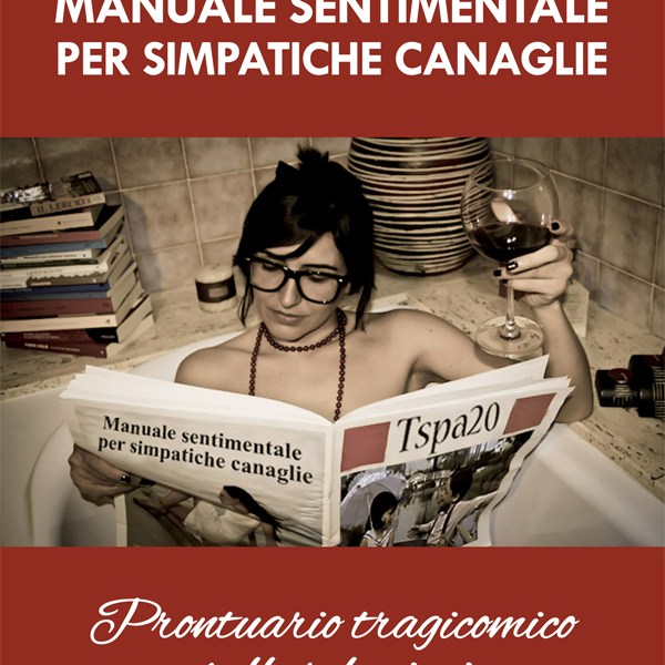 Copertina Manuale sentimentale per simpatiche canaglie