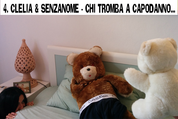 Clelia e SenzaNome - Chi tromba a Capodanno...