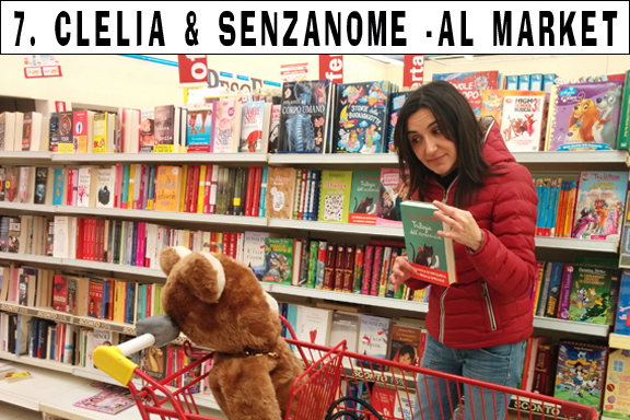 7. Clelia e SenzaNome - Al market