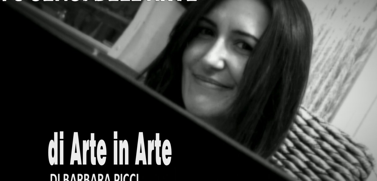 Di Arte in Arte di Barbara Picci