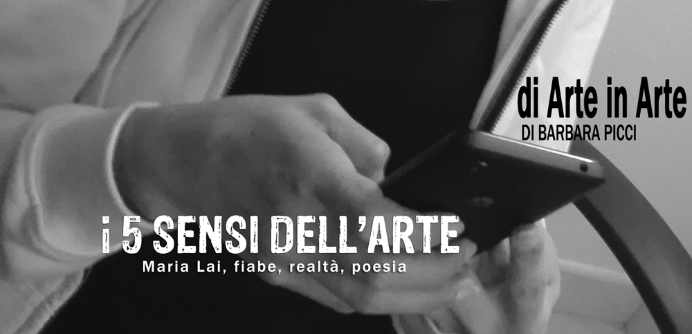 I 5 sensi dell'arte - Maria Lai, fiabe, realtà, poesia [Puntata 10]