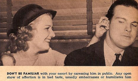 Non mostrate familiarità con il vostro accompagnatore accarezzandolo in pubblico. Una palese manifestazione di affetto è di cattivo gusto, solitamente lo imbarazza o lo umilia