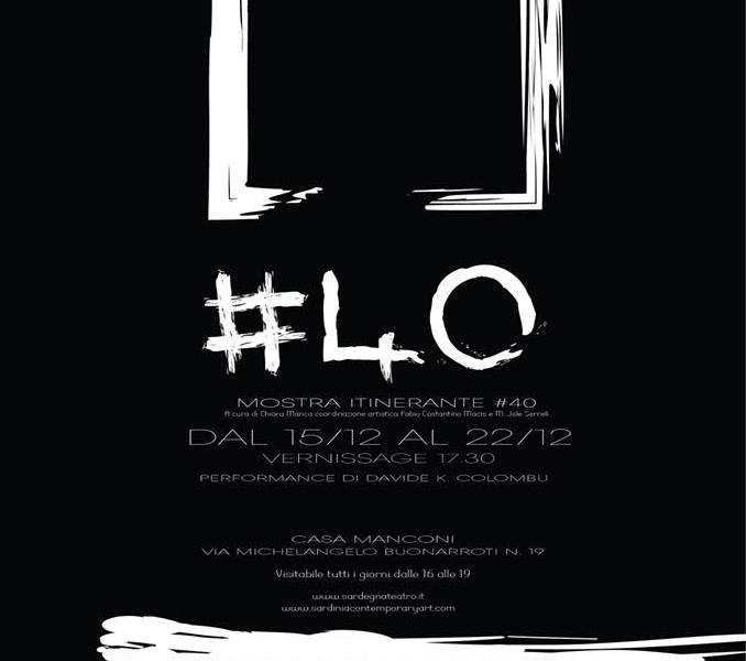 #40 - Mostra Internazionale d'arte contemporanea - Casa Manconi, Nuoro