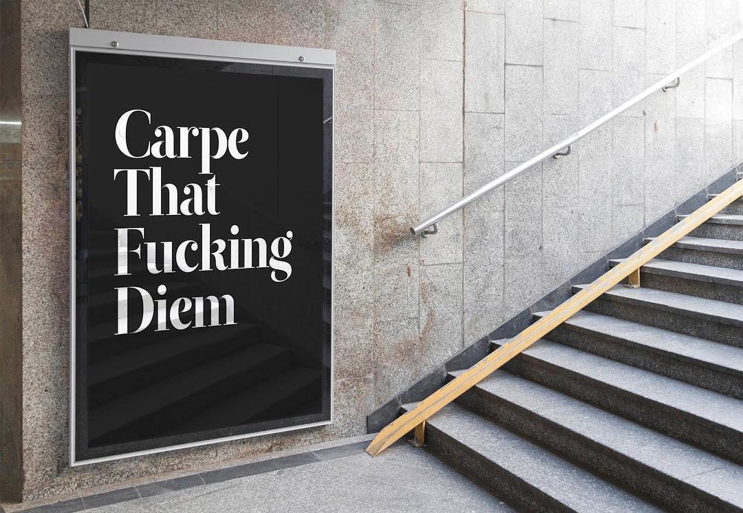 Carpe that fucking diem