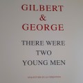 “There Were Two Young Men” (1971) by Gilbert And George @ Foundation Louis Vuitton, Paris