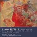 Mimmo Rotella @ Cardi Gallery, Londra